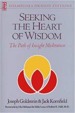 seeking-the-heart-of-wisdom-the-path-of-insight-meditation