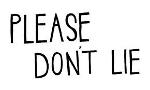 please-do-not-lie