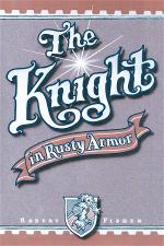 the-knight-in-rusty-armor-by-robert-fisher