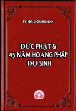 duc-phat-va-45-nam-hoang-phap-do-sinh