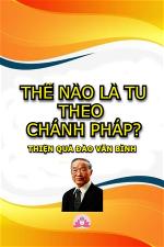 the-nao-la-tuu-theo-chanh-phap