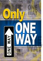 only-one-way